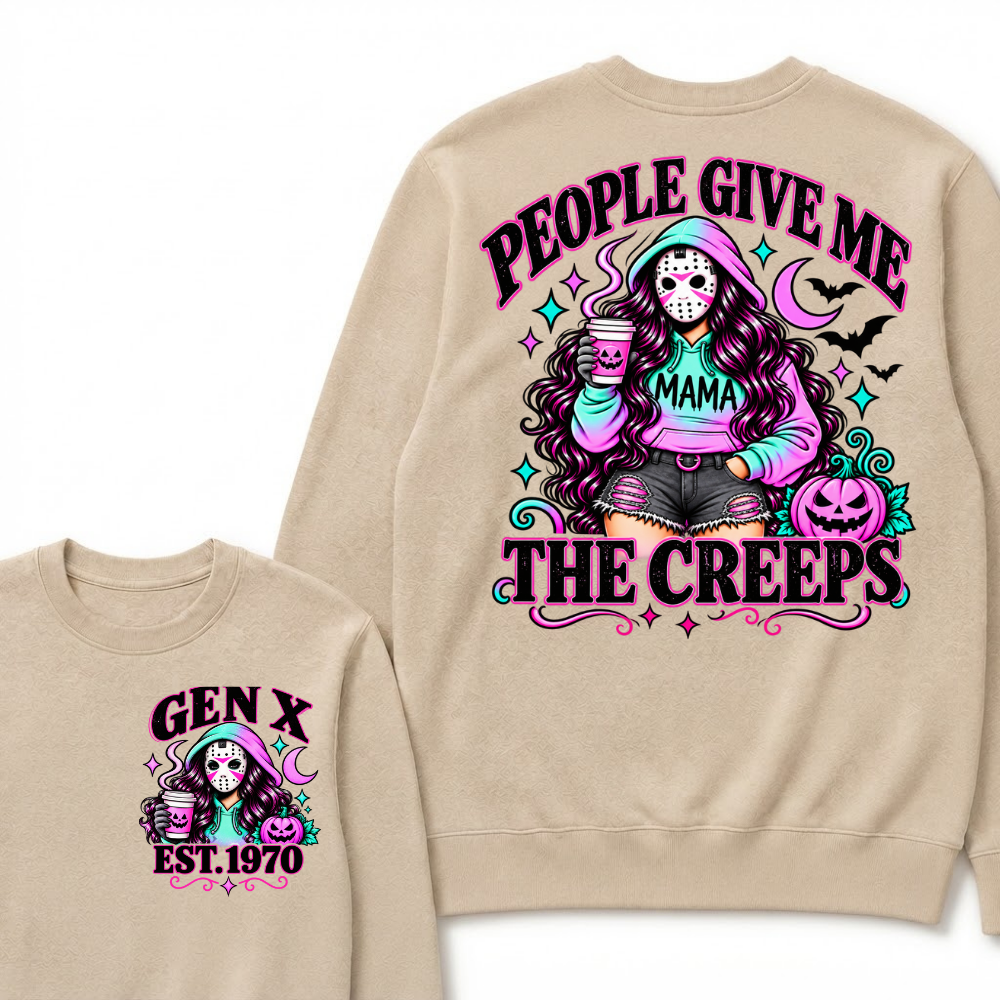 Gen X “People Give Me the Creeps” Halloween Sweatshirts – Custom Birth Year