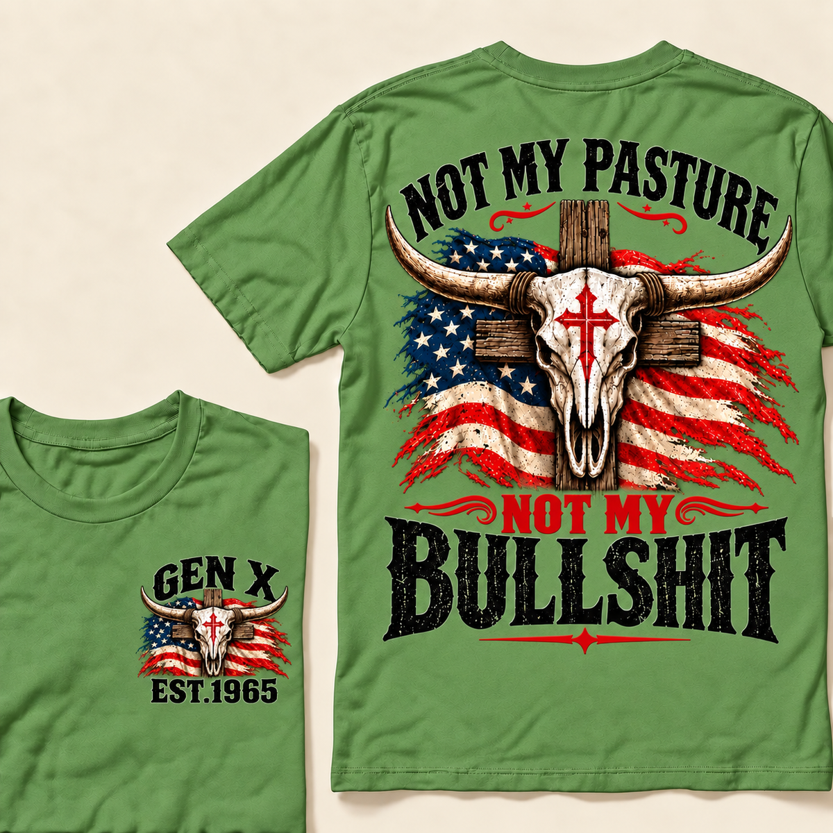 "Not My Pasture Not My Bullsh*t" T-Shirt, Funny Gen X Western Tee, American Flag Cross Bull Skull Gift, Sarcastic Country Shirt