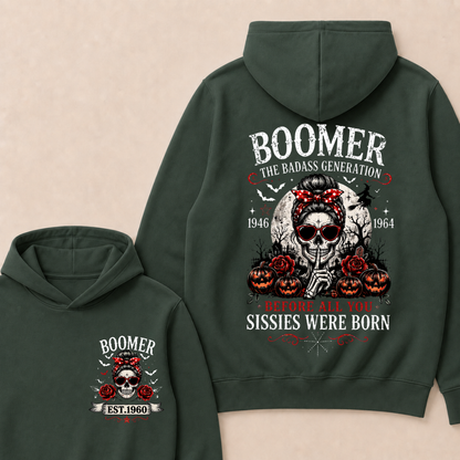Custom Est.Year Boomer The Badass Generation 1946 1964 Before All You Sissies Were Born Hoodie