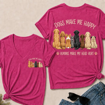 "Dogs Make Me Happy – Humans Make My Head Hurt" V-Neck Tee