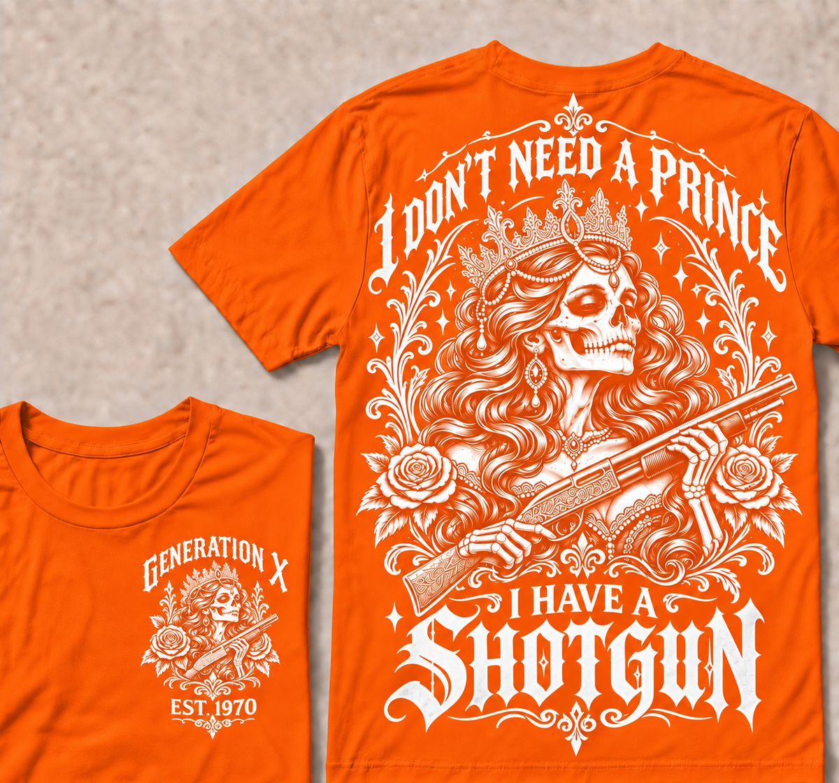 "I Don't Need A Prince I Have A Shotgun" T-Shirt, Funny Gen X Sarcastic Tee, Gothic Skull Crown Gift for Her, Western Gun Shirt
