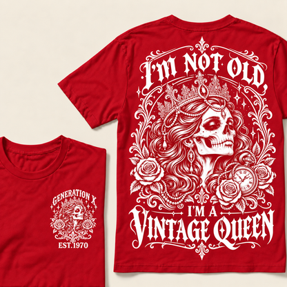 "I'm Not Old I'm A Vintage Queen" T-Shirt, Funny Gen X Sarcastic Tee, Gothic Skull Crown Gift for Her