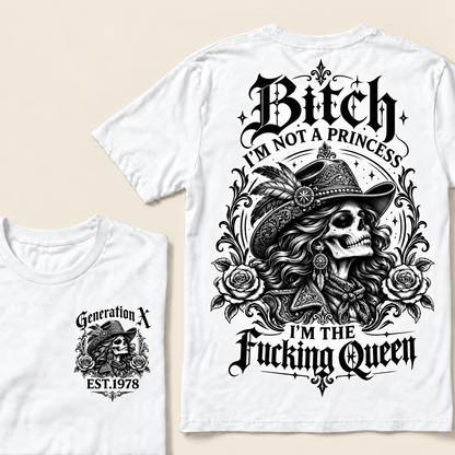 Funny Gen X Cowboy Queen T-Shirt, Western Gothic Skull Tee, Sarcastic Women's Shirt, Retro 1978 Gen X Gift, Not A Princess Tee