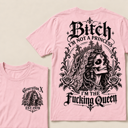 Funny Gen X Queen T-Shirt, Gothic Skull Bride Tee, Sarcastic Women's Shirt, Retro 1978 Gen X Gift, Not A Princess Tee