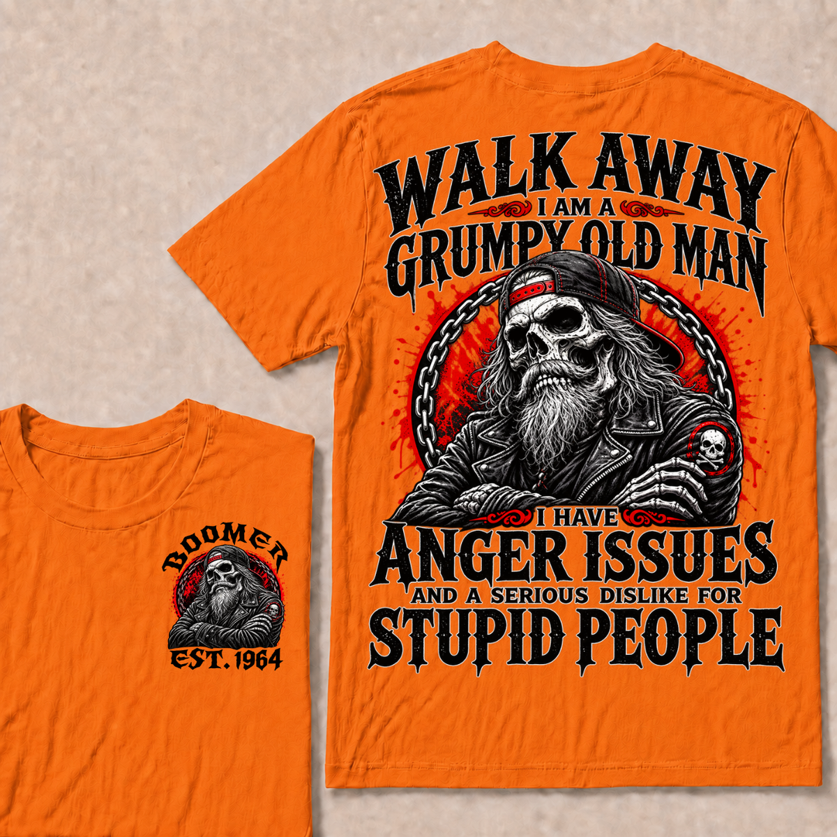 Walk Away I Am A Grumpy Old Man I Have Anger Issues And A Serious Dislike For Stupid People Est.Year T-Shirt