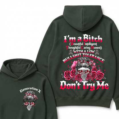 Generation X Hoodie, I'm Beautiful Intelligent Thoughtful Caring Honest Low Tolerance Skull Roses Graphic Hooded Sweatshirt