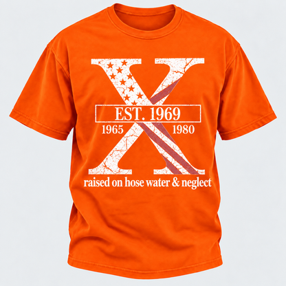 Custom GEN X Year Raised On Hose Water And Neglect USA FLAG T-Shirts