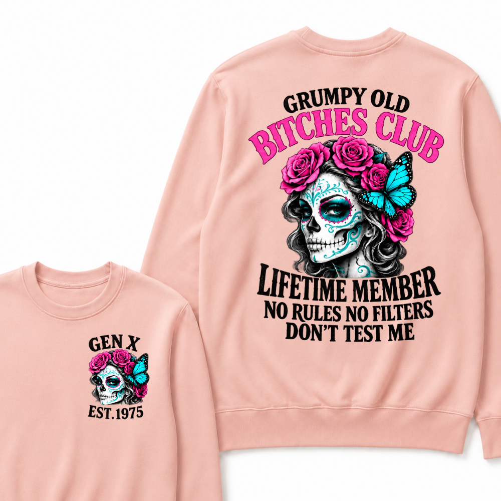 EST.Year Grumpy Old Bitches Club Lifetime Member No Rules No Filters Don’t Test Me Rose Butterfly Sweatshirt