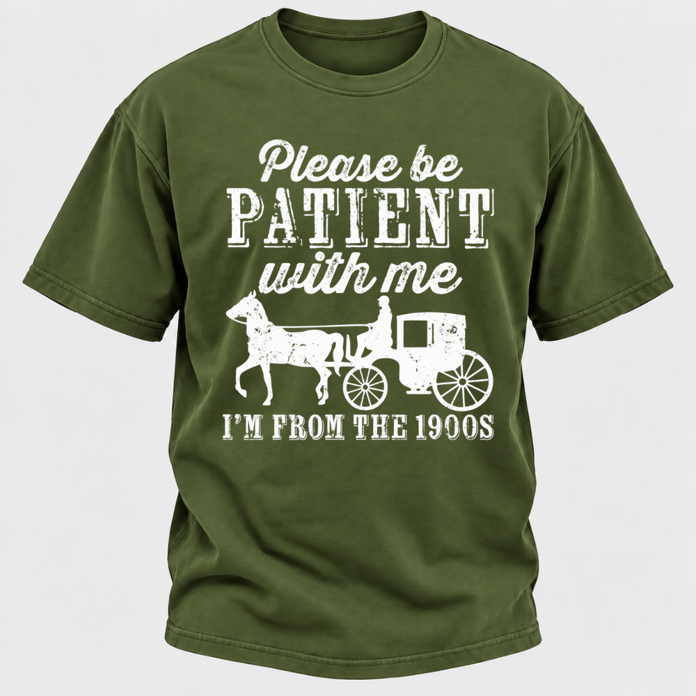 Please Be Patient With Me I'm From The 1900s Vintage Horse Carriage Graphic T-Shirt