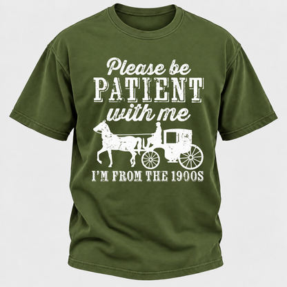 Please Be Patient With Me I'm From The 1900s Vintage Horse Carriage Graphic T-Shirt