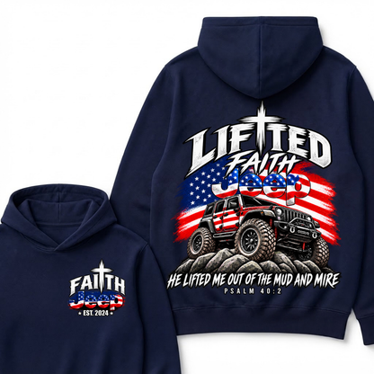 Custom Year Lifted Faith Jeep He Lifted Me Out Of The Mud And Mire Psalm 40:2 Hoodie, Christian Patriotic Hoodie