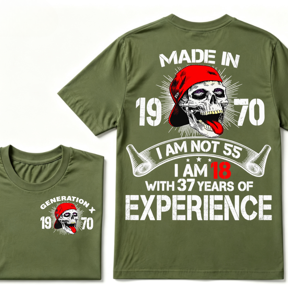 Custom Birth Year Generation X T-Shirt – I'm Not 55, I'm 18 with 37 Years of Experience – Personalized Vintage Skull Graphic Tee