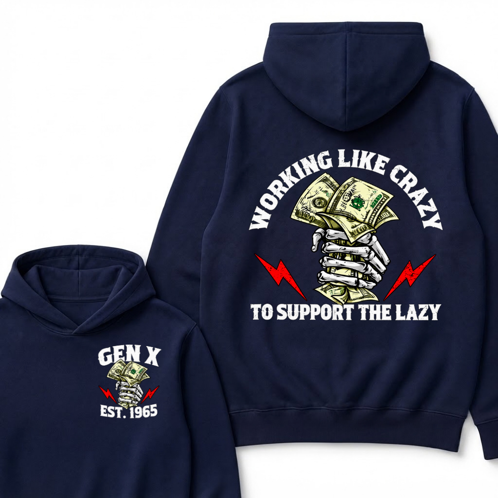 Gen X Working Like Crazy To Support The Lazy Hoodie