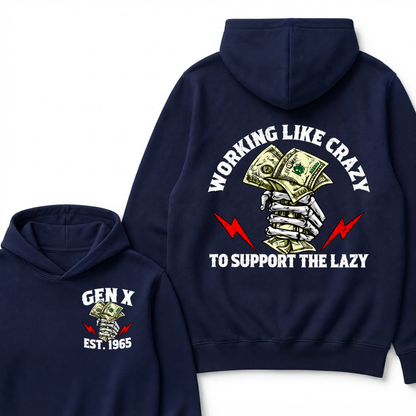 Gen X Working Like Crazy To Support The Lazy Hoodie