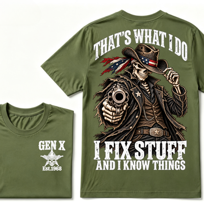 That’s What I Do I Fix Stuff And I Know Thing Est. Year T-Shirt