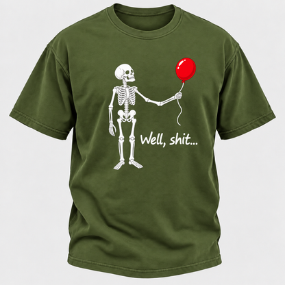 Well, Shit... Halloween Funny T-Shirt