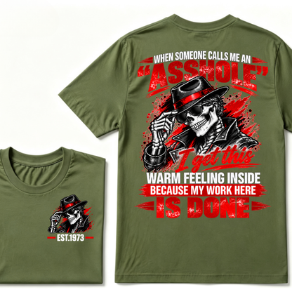 WHEN SOMEONE CALLS ME AN “ASSHOLE” I Get This Warm Feeling Inside EST.Year Fedora Skeleton Print T‑Shirt