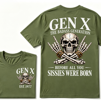 EST.Year Gen X The Badass Generation Before All You Sissies Were Born Skull Graphic T-Shirt
