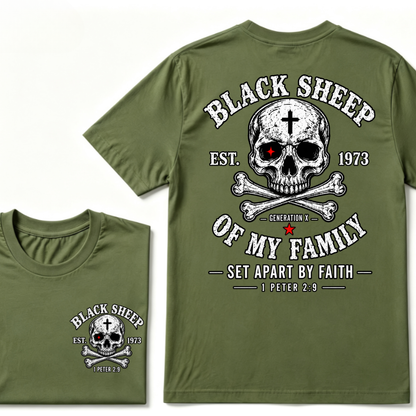 Custom EST.Year Customize Gen X Black Sheep Of My Family Set Apart By Faith 1 Peter 2:9 T-Shirt