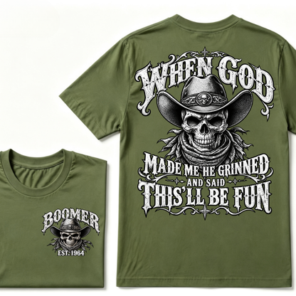 When God Made Me He Grinned And Said This'll Be Fun EST.Year Vintage Cowboy Skull T-Shirt