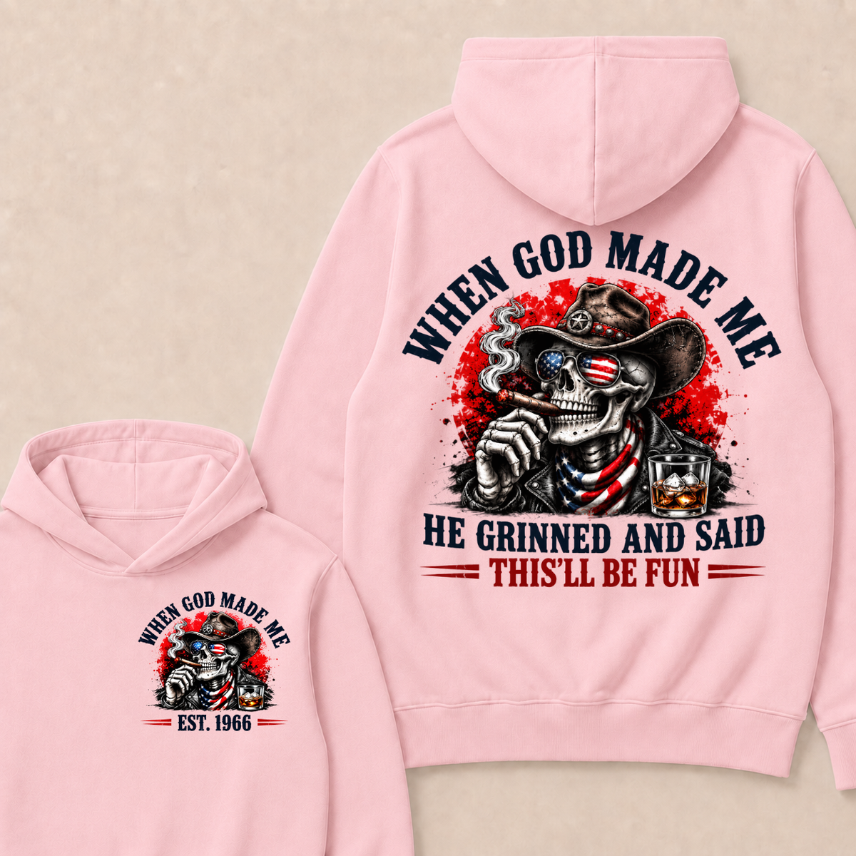 When God Made Me  He Grinned And Said  This'll Be Fun  Est. Year Hoodie