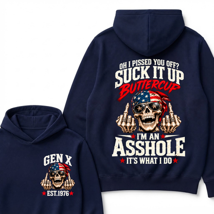 EST.YearOh I Pissed You Off Suck It Up Buttercup I'm An Asshole It's What I Do American Flag Skull Graphic Hoodie, Funny Gen X Sarcastic Hooded Sweatshirt