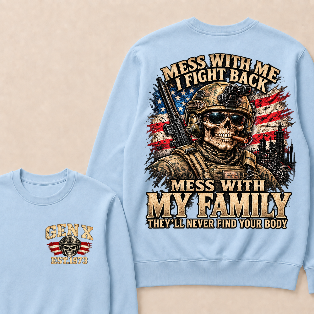 EST.Year Mess With Me I Fight Back Mess With My Family Tactical Skull American Flag Sweatshirt