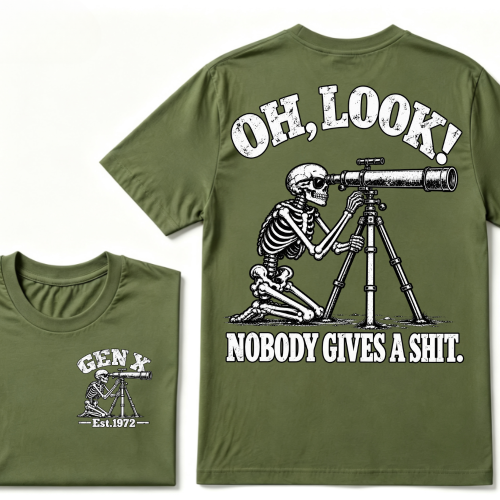 Oh Look Nobody Gives A Shit EST.Year Vintage Skeleton Telescope Tee