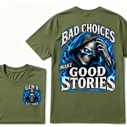 Bad Choices Make Good Stories EST.Year Grim Reaper Blue Flame Dual Sided T-shirt