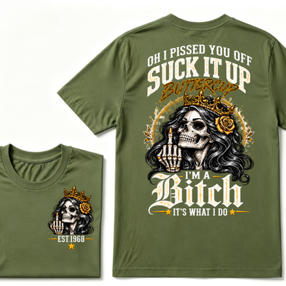 Oh I Pissed You Off Suck It Up Buttercup I'm A Cranky Old Woman EST.Year Vintage Skeleton Lady Graphic T-Shirt