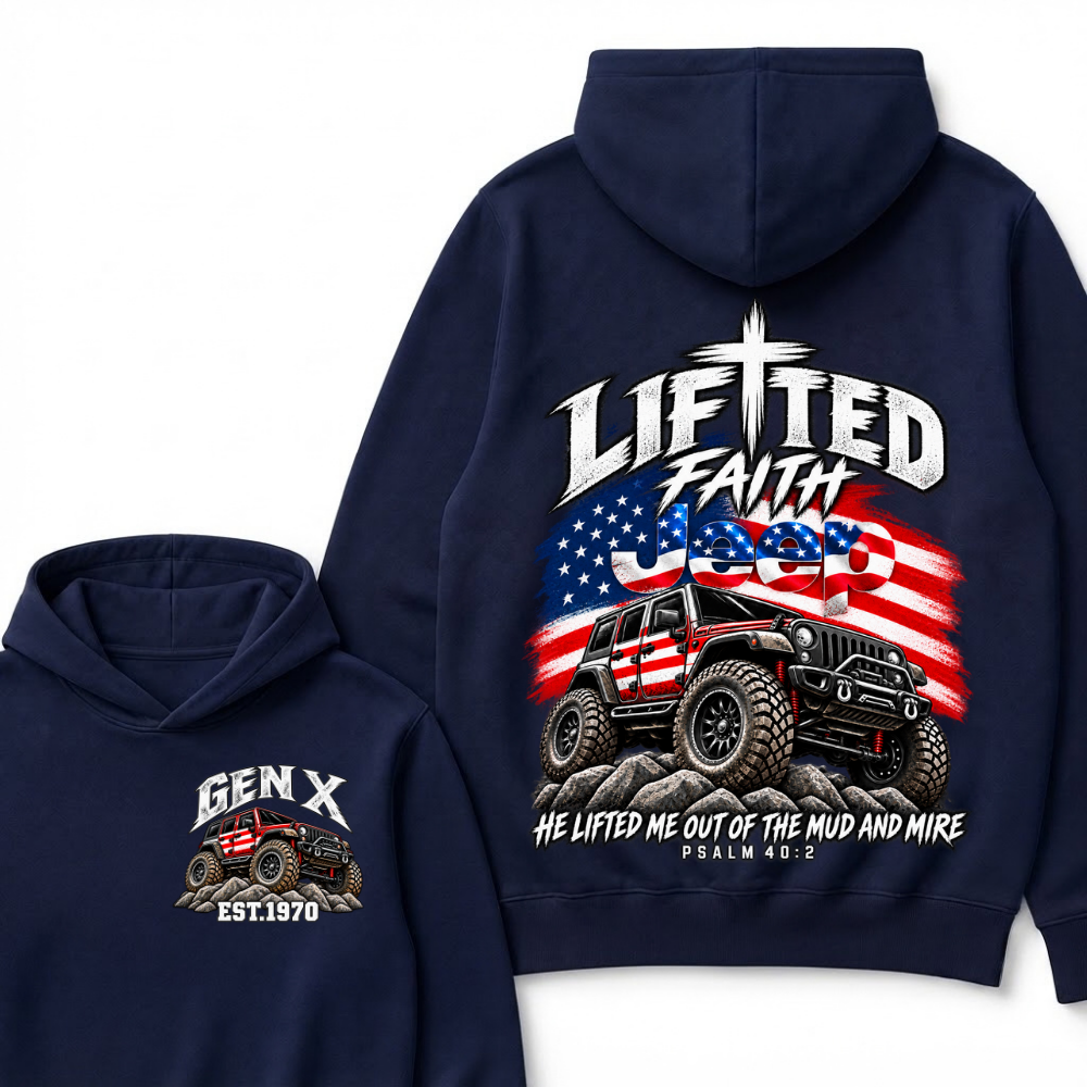 Custom Year Lifted Faith Jeep He Lifted Me Out Of The Mud And Mire Psalm 40:2 Hooodie
