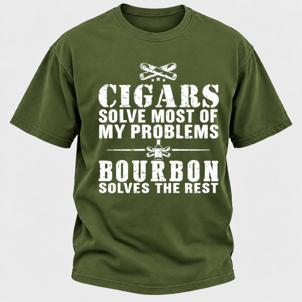 Cigars Solve Most Of My Problems Bourbon / Whiskey Does The Rest T-shirt