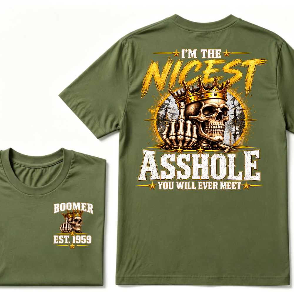 I'm The Nicest Asshole You Will Ever Meet Custom EST. Year Vintage Graphic T-Shirt