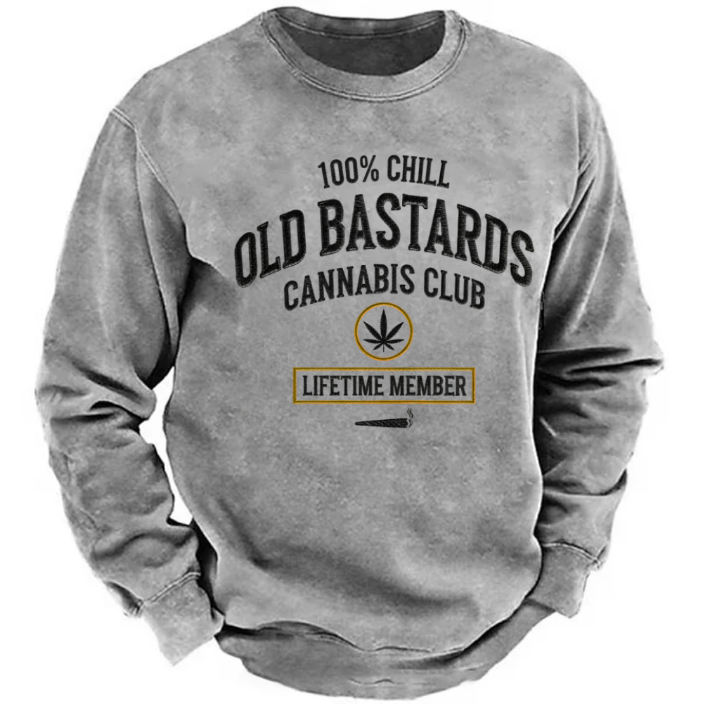 100% Chill Old Bastards Cannabis Club Lifetime Member Sweatshirts