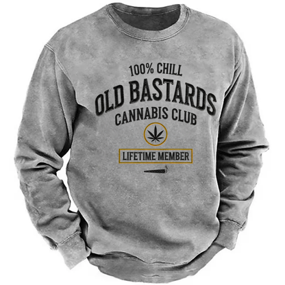100% Chill Old Bastards Cannabis Club Lifetime Member Sweatshirts