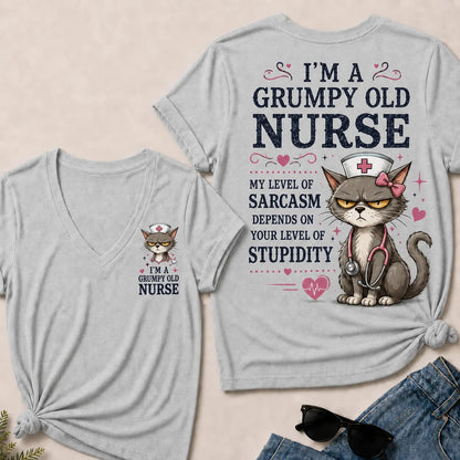 "Grumpy Old Nurse – Sarcasm Level Depends on Your Stupidity" V-Neck Tee