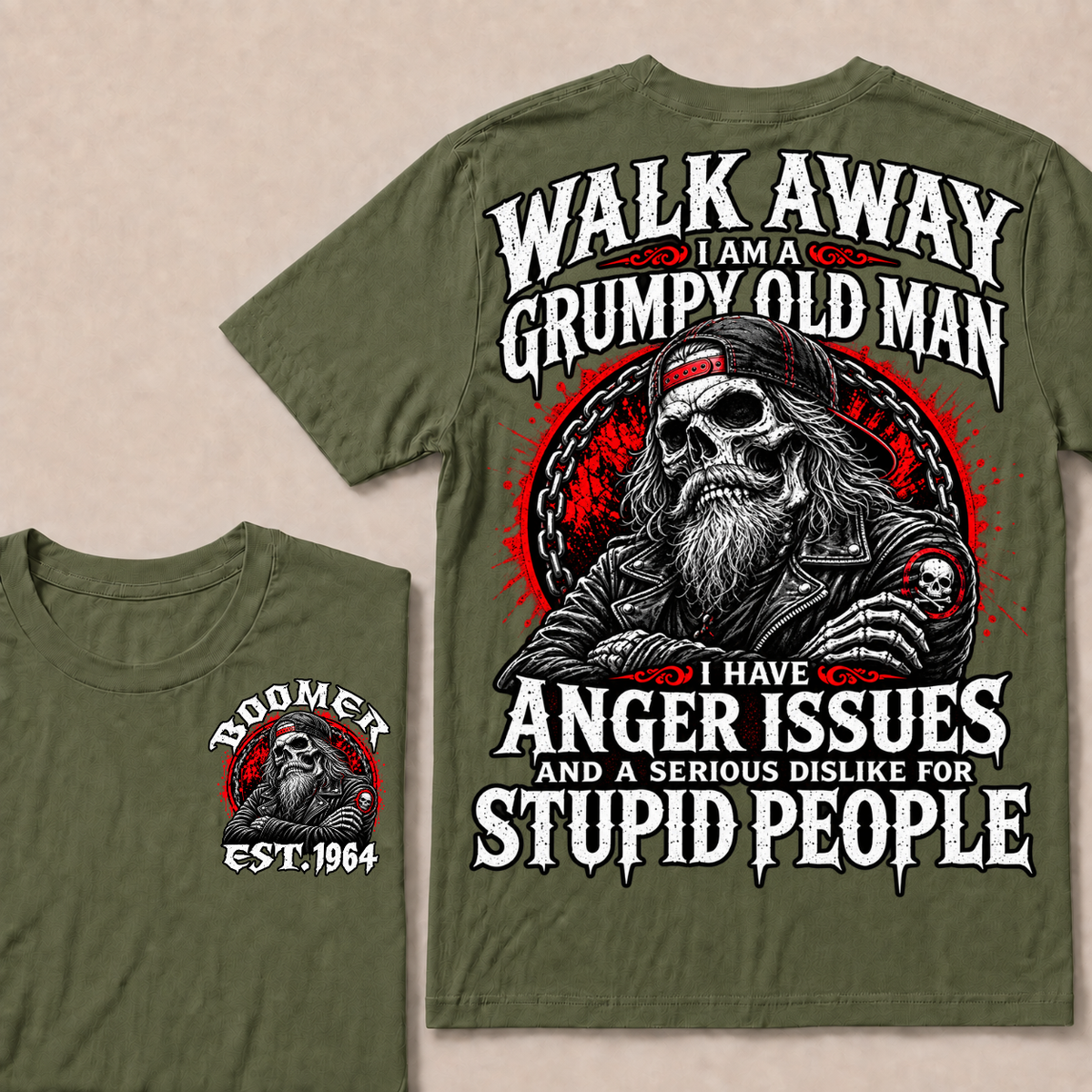 Walk Away I Am A Grumpy Old Man I Have Anger Issues And A Serious Dislike For Stupid People Est.Year T-Shirt