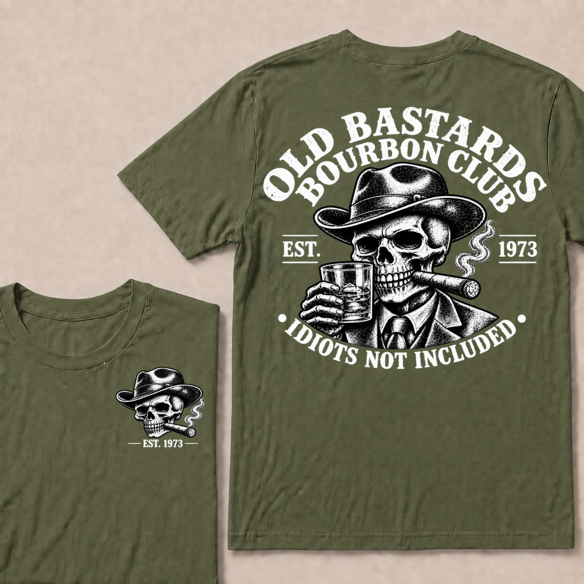 EST.YOUR Year Old Bastards Bourbon Club Idiots Not Included T-Shirts