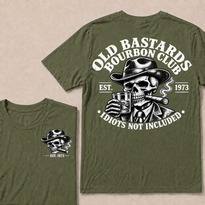 EST.YOUR Year Old Bastards Bourbon Club Idiots Not Included T-Shirts