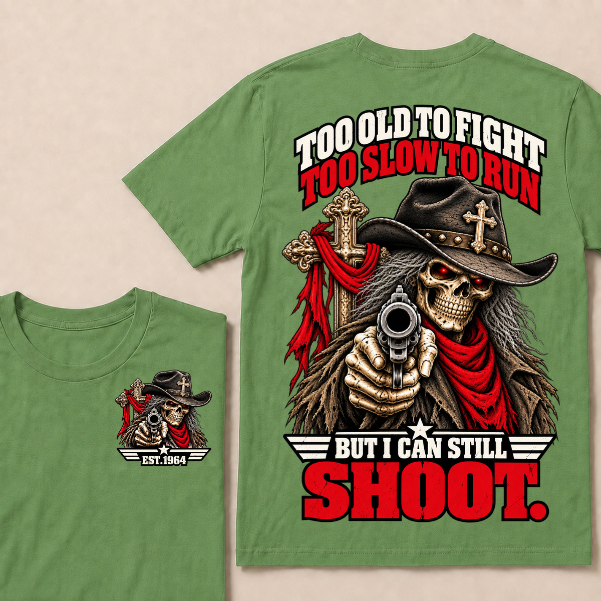 Too Old To Fight Too Slow To Run But I Can Still Shoot Cowboy Skull American Flag T-Shirt EST.Year