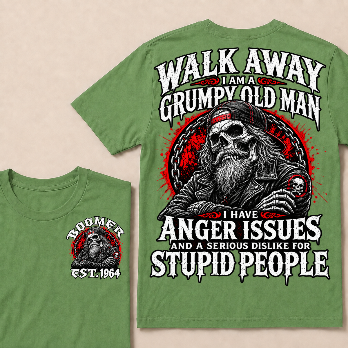 Walk Away I Am A Grumpy Old Man I Have Anger Issues And A Serious Dislike For Stupid People Est.Year T-Shirt