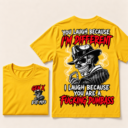 Custom Year Gen X Skull T-Shirt – “You Laugh Because I’m Different” Funny Sarcastic Graphic Tee