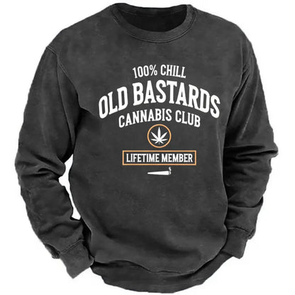 100% Chill Old Bastards Cannabis Club Lifetime Member Sweatshirts