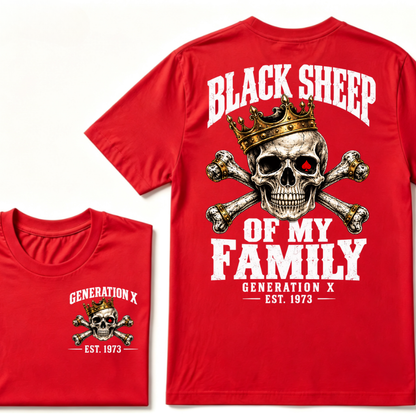 Black Sheep Of My Family Generation X EST.Year Skull Crown Crossbones T-Shirt, Vintage Skeleton Tee