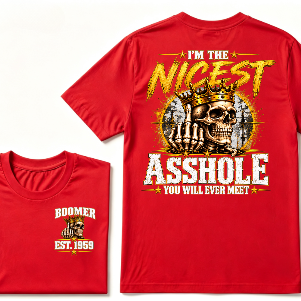 I'm The Nicest Asshole You Will Ever Meet Custom EST. Year Vintage Graphic T-Shirt