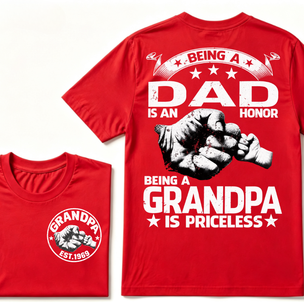 Being A Dad Is An Honor Being A Grandpa Is Priceless EST.Year Graphic T-Shirt