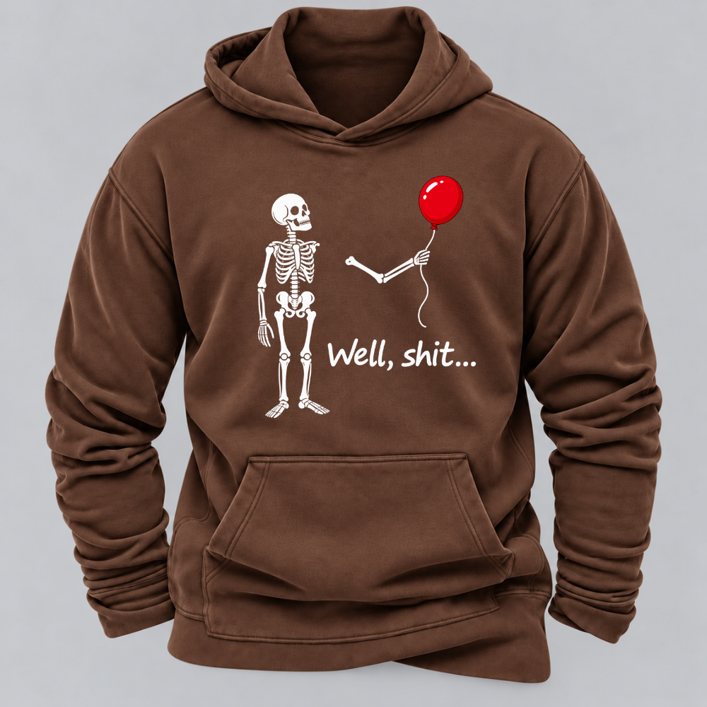 Well, Shit... Halloween Funny Graphic Hoodie