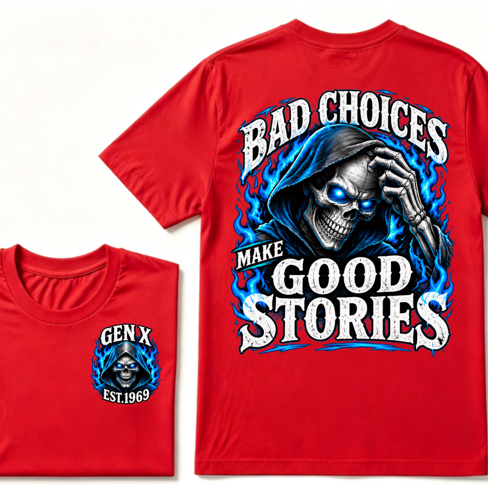 Bad Choices Make Good Stories EST.Year Grim Reaper Blue Flame Dual Sided T-shirt