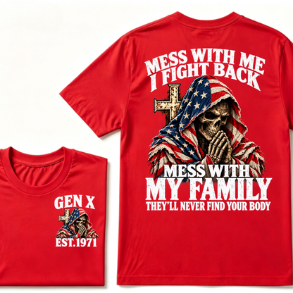 Gen X EST.Year American Flag Prayer Skull Mess With Me I Fight Back Mess With My Family Graphic T-Shirt