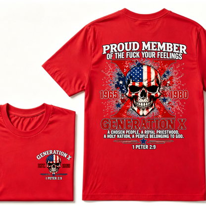 Proud Member Generation X 1965-1980 American Flag Skull 1 Peter 2:9 EST.Year Christian T-Shirt